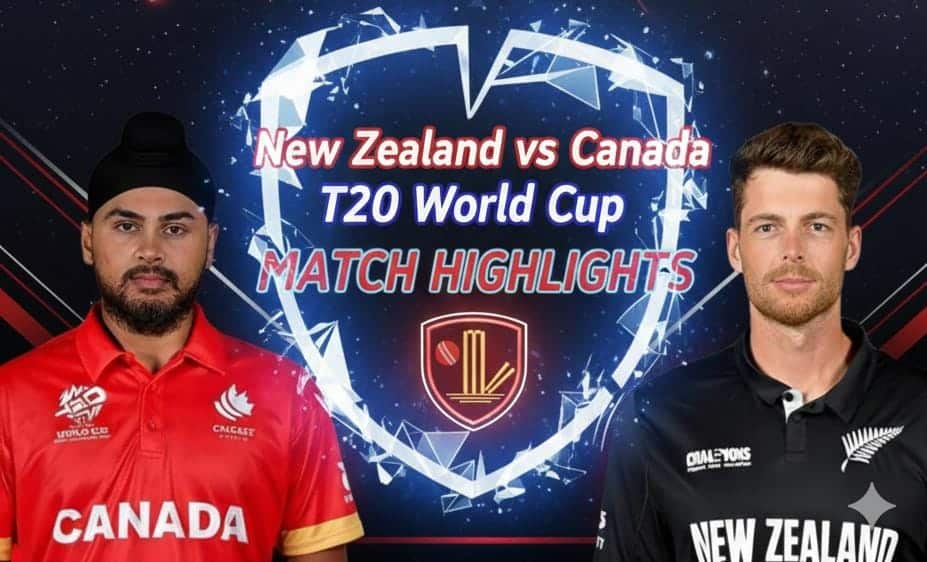 New Zealand vs Canada: Yuvraj Samra’s Historic Century in Vain as Kiwis Secure Super 8 Spot!