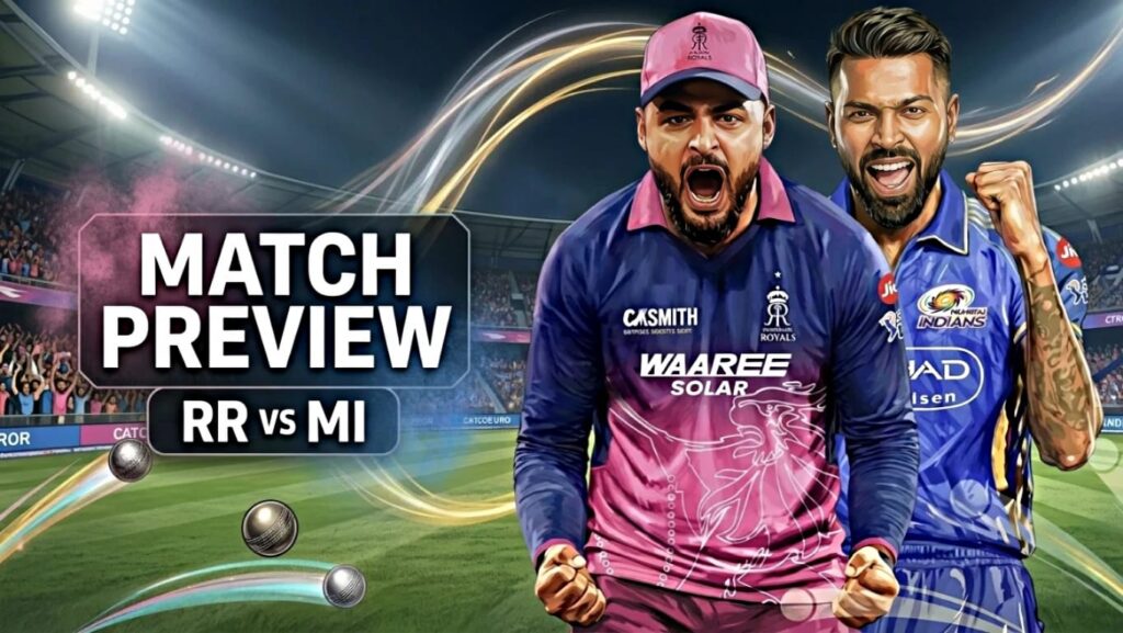 RR vs MI Match Preview and Predicted XI for IPL 2026 Match 13 in Guwahati
