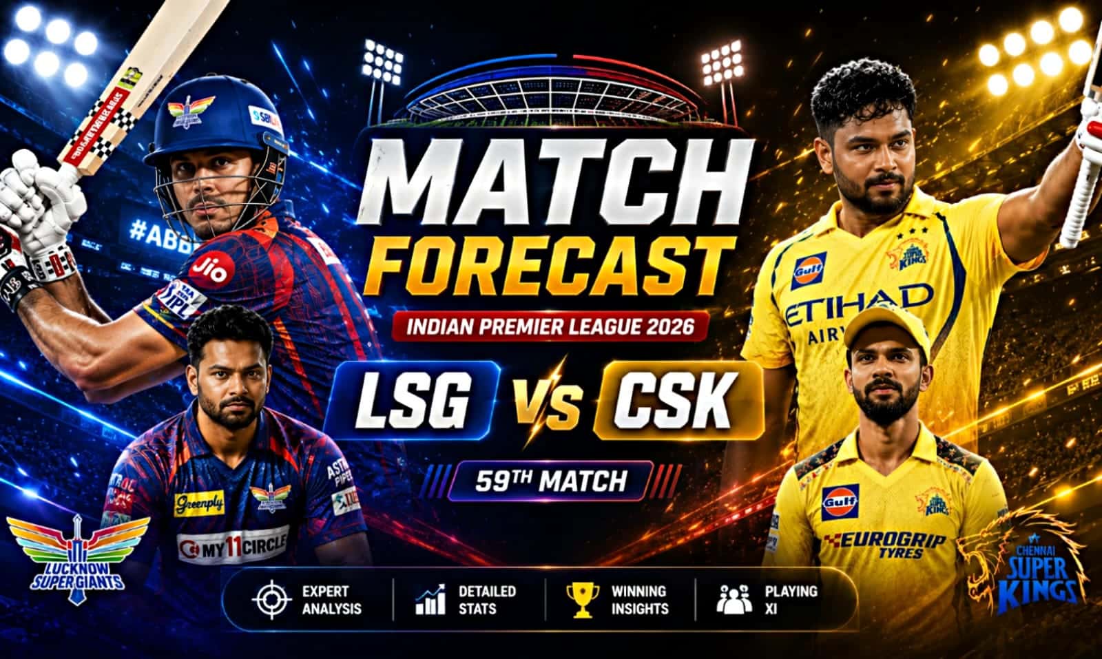 CSK vs LSG: 7 Incredible Lessons from the IPL 2026 Thriller